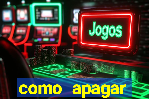 como apagar historico da bet365