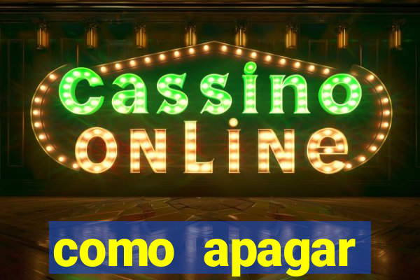 como apagar historico da bet365