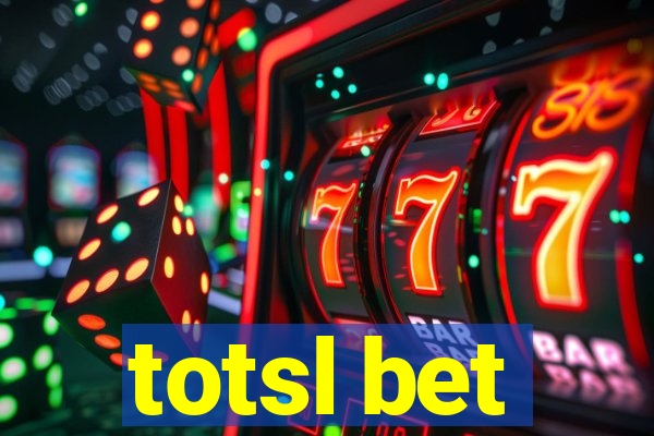 totsl bet