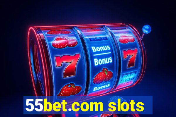 55bet.com slots