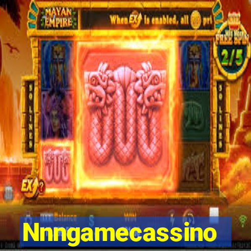 Nnngamecassino