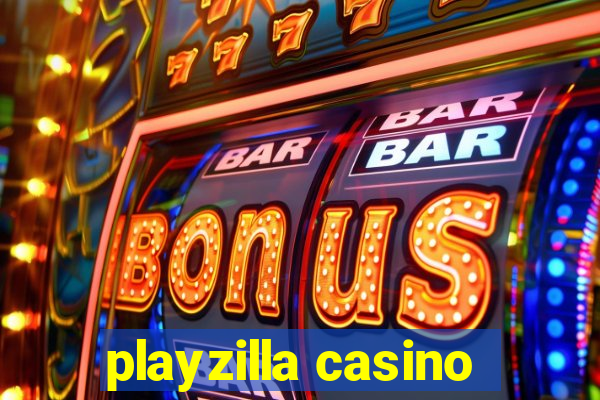 playzilla casino