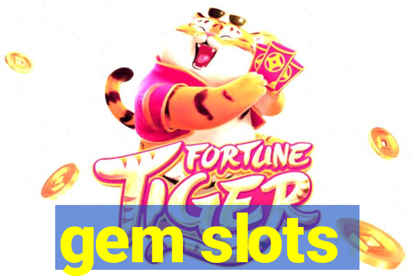 gem slots