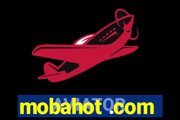 mobahot .com