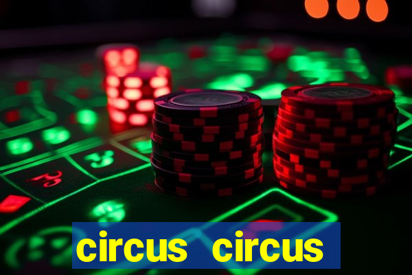 circus circus casino hotel