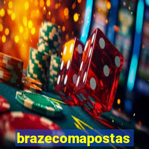 brazecomapostas