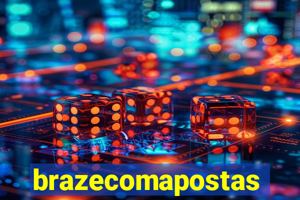 brazecomapostas