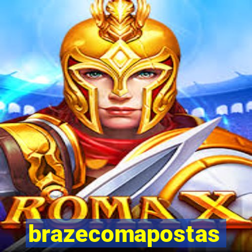 brazecomapostas