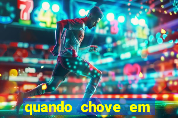 quando chove em porto seguro