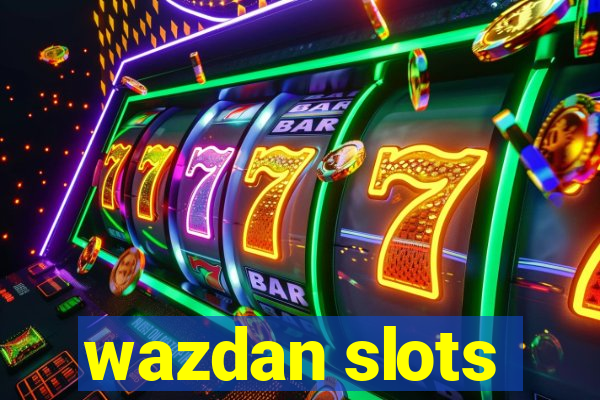 wazdan slots