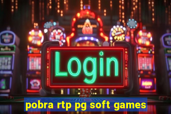 pobra rtp pg soft games