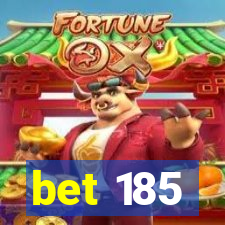 bet 185