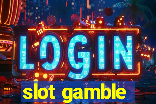 slot gamble