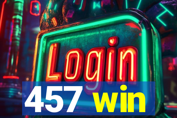 457 win