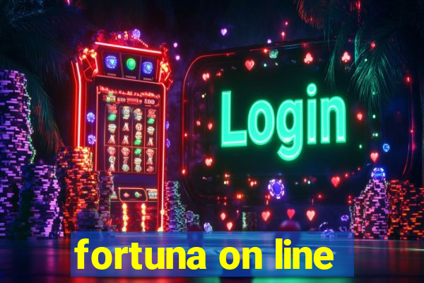 fortuna on line