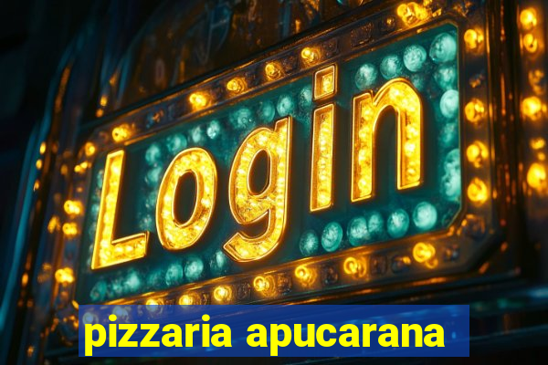 pizzaria apucarana