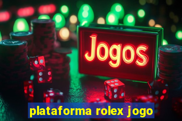 plataforma rolex jogo