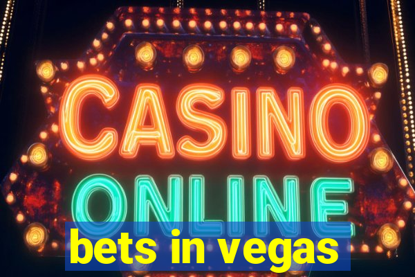 bets in vegas