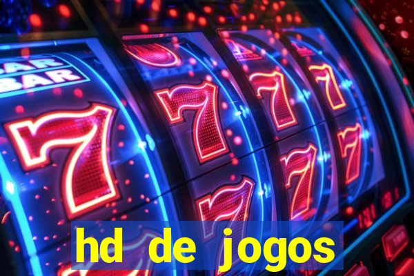 hd de jogos aliexpress - download