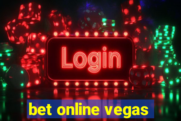 bet online vegas