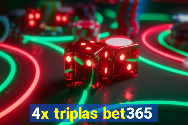 4x triplas bet365