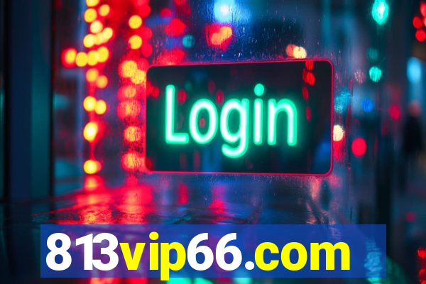 813vip66.com