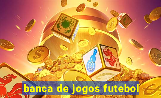 banca de jogos futebol