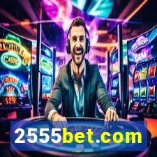 2555bet.com