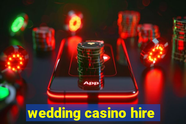 wedding casino hire