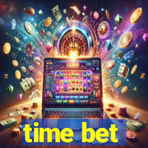 time bet