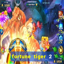 fortune tiger 2 revenge download