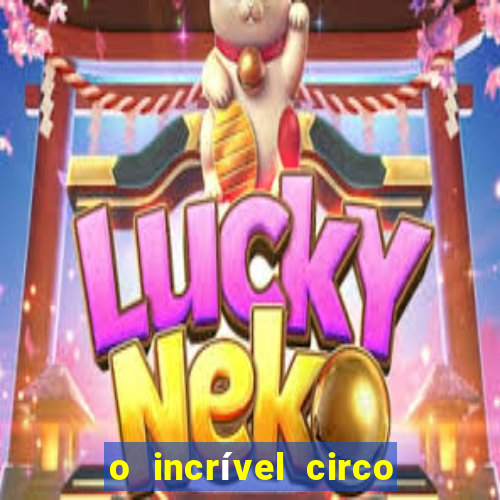 o incrível circo digital wiki