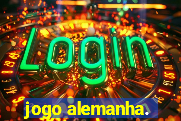 jogo alemanha.