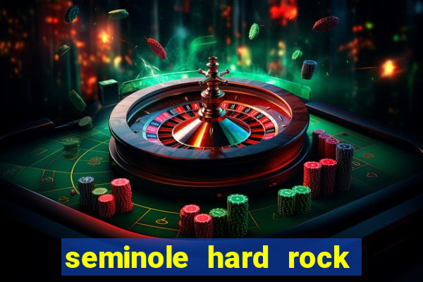 seminole hard rock hotel & casino miami