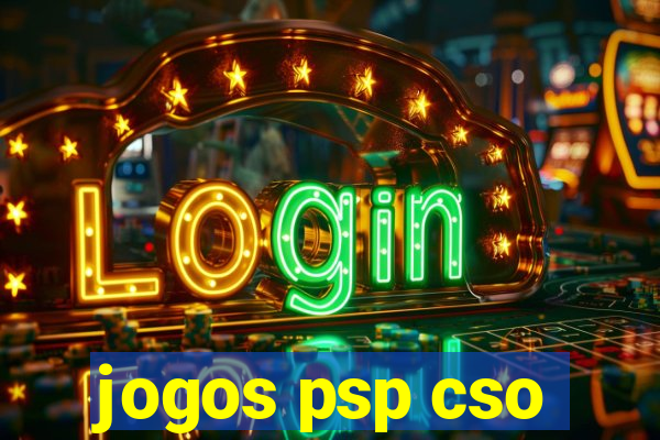 jogos psp cso