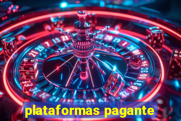 plataformas pagante