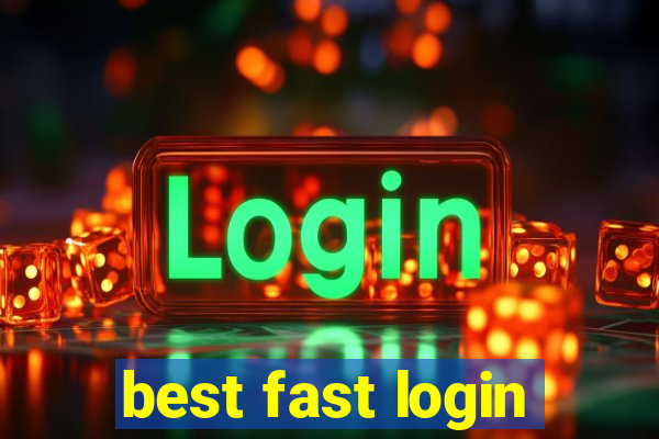 best fast login