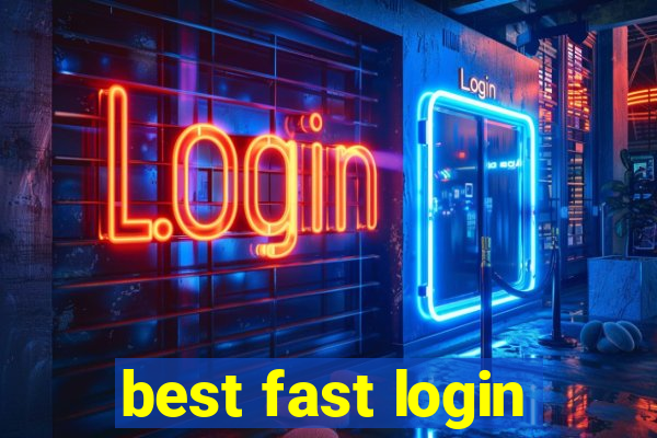 best fast login