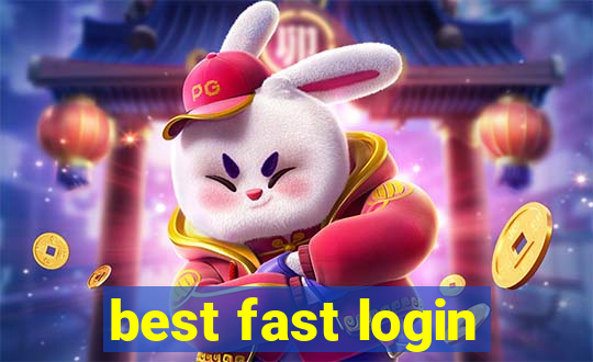 best fast login