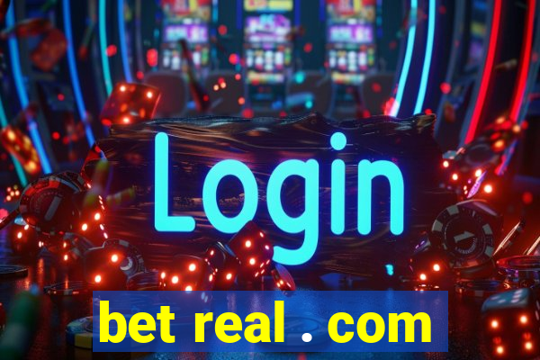 bet real . com