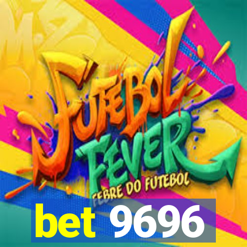 bet 9696