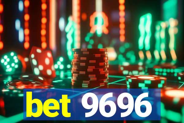 bet 9696