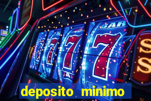 deposito minimo estrela bet