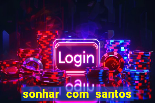 sonhar com santos de macumba