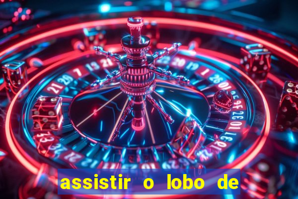 assistir o lobo de wall street grátis