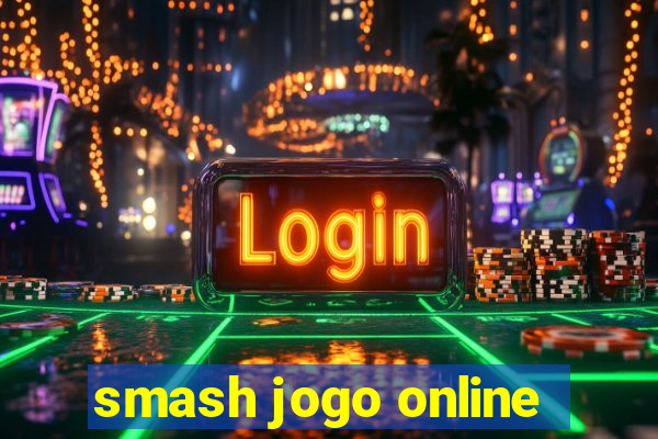 smash jogo online