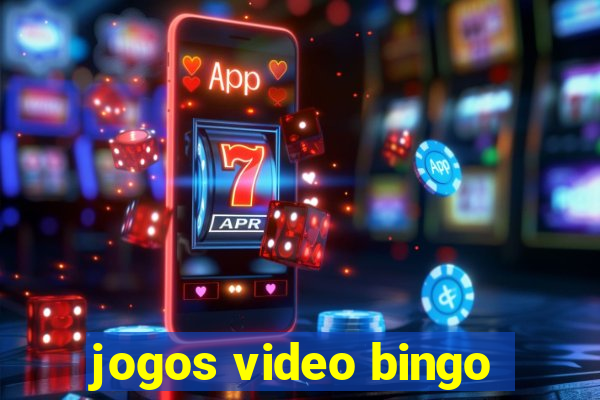 jogos video bingo