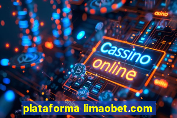 plataforma limaobet.com