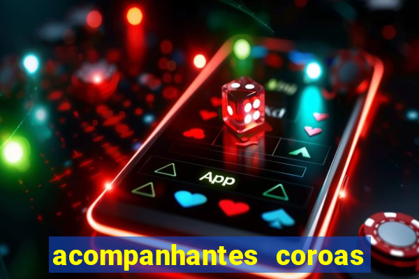 acompanhantes coroas de cruzeiro sp