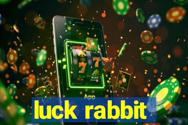 luck rabbit